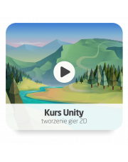 Kurs Unity - tworzenie gier 2D