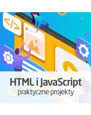 Kurs HTML i JavaScript - praktyczne projekty