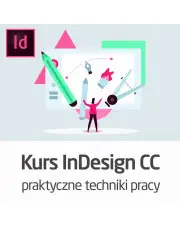 Kurs Adobe InDesign CC - praktyczne techniki pracy