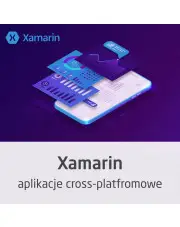 Xamarin - tworzenie aplikacji cross-platformowych