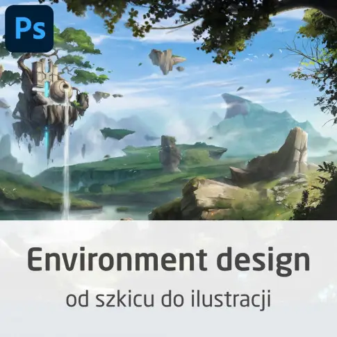 Kurs Environment Design - od szkicu do ilustracji
