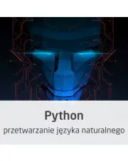 Kurs Przetwarzanie języka naturalnego z Python